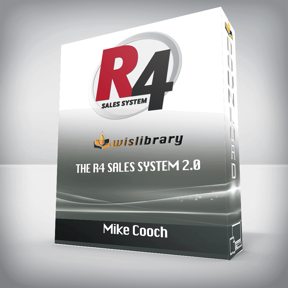 Mike Cooch – The R4 Sales System 2.0