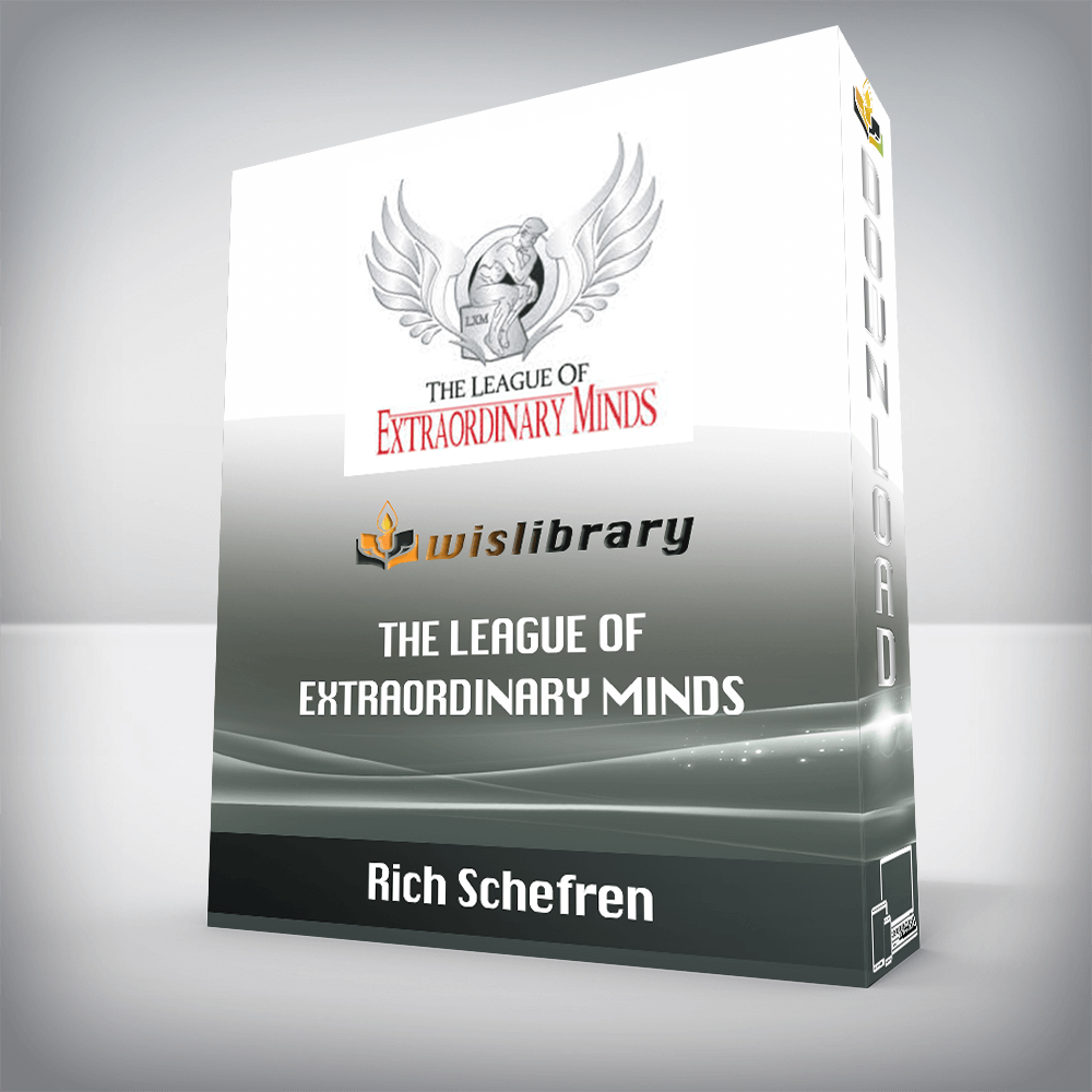 Rich Schefren – The League Of Extraordinary Minds