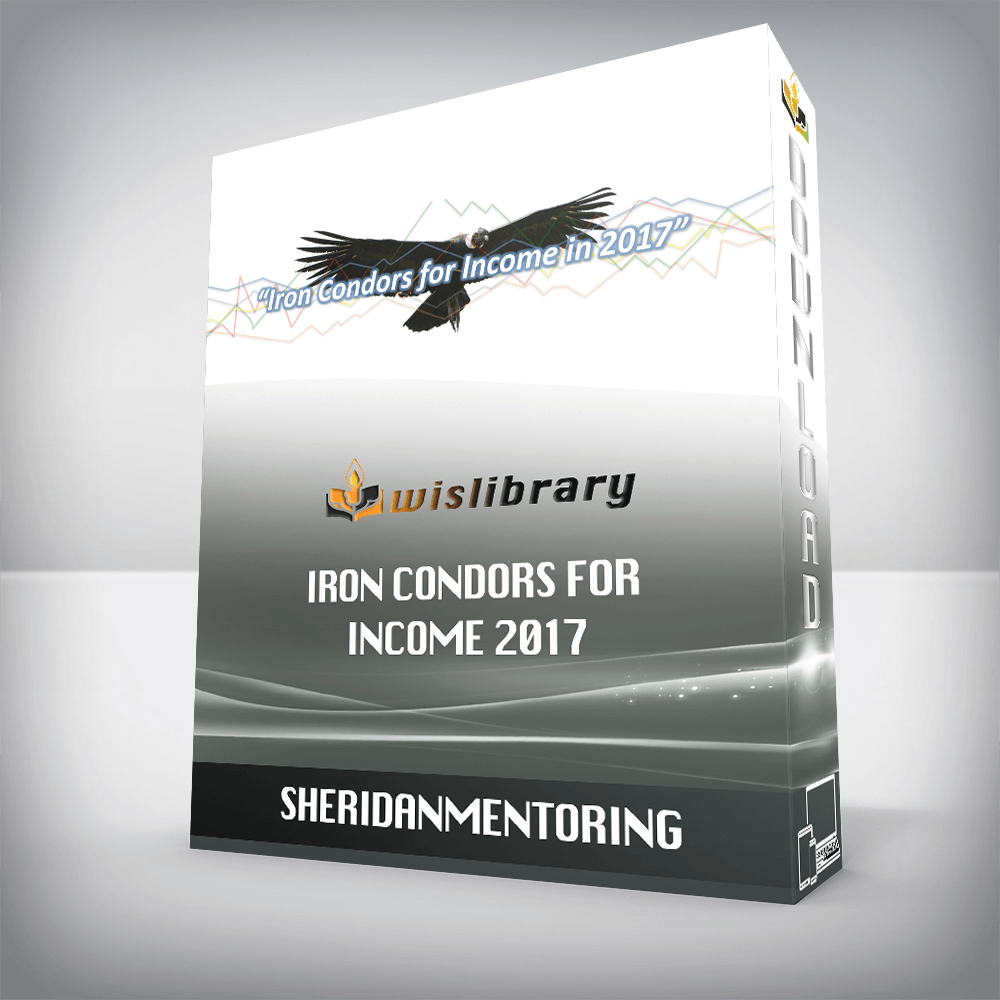 SHERIDANMENTORING – IRON CONDORS FOR INCOME 2017