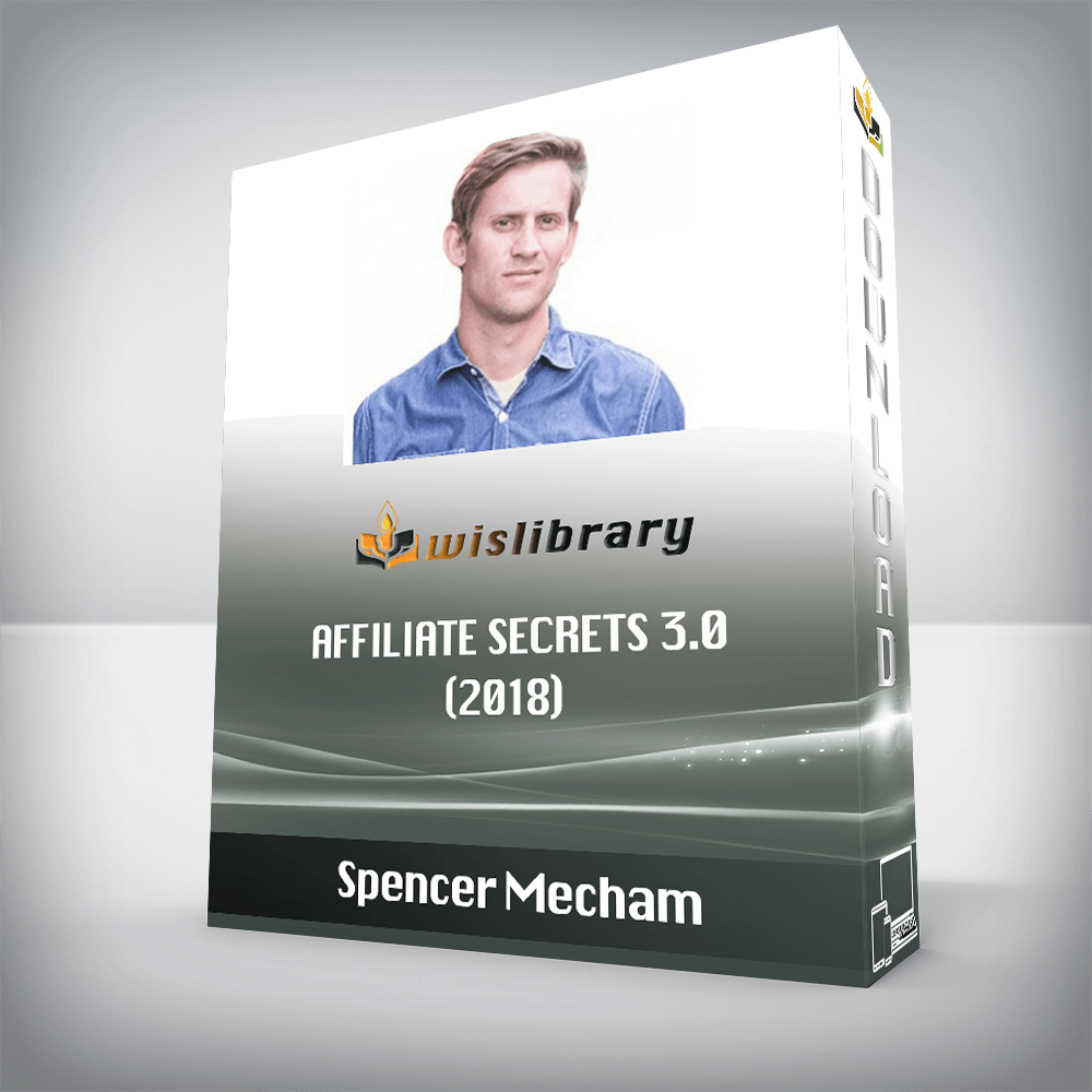 Spencer Mecham – Affiliate Secrets 3.0 (2018)