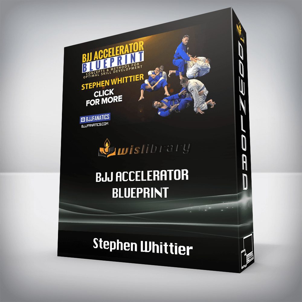 Stephen Whittier – BJJ Accelerator Blueprint