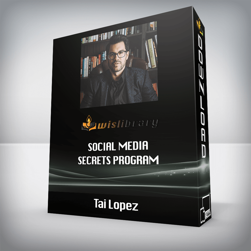 Tai Lopez – Social Media Secrets Program