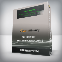 The Ultimate Forex Structure Course