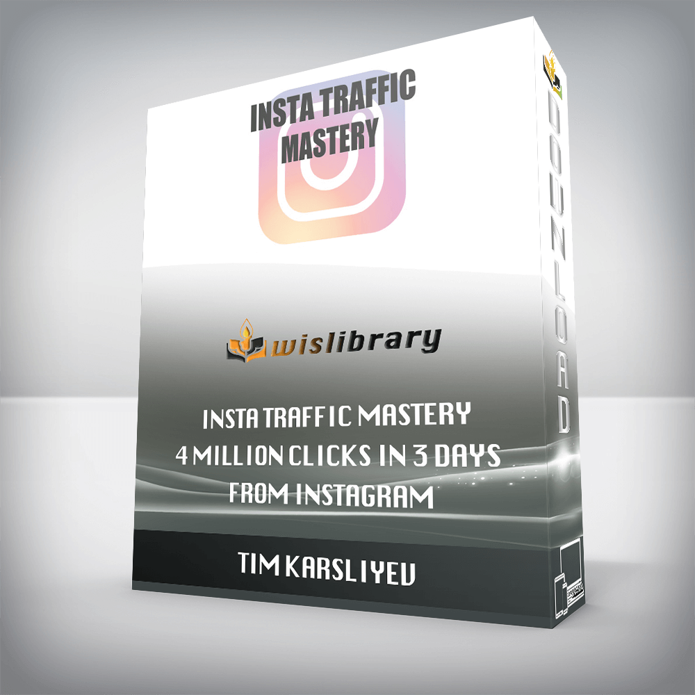 Tim Karsliyev – Insta Traffic Mastery – 4 Million Clicks In 3 Days From Instagram