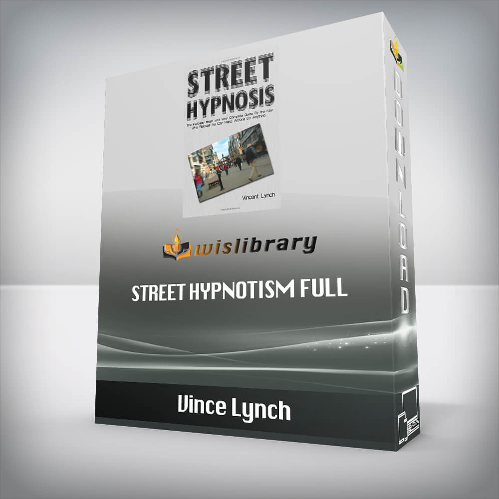 Vince Lynch – Street Hypnotism Full