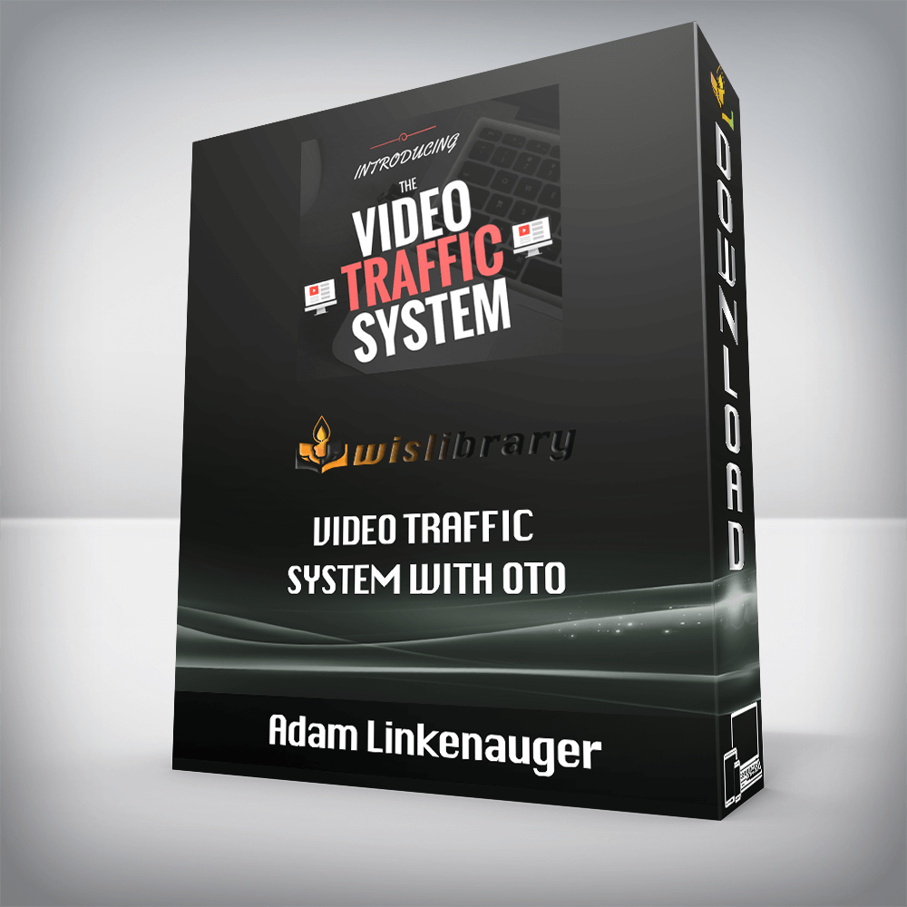 Adam Linkenauger – Video Traffic System with OTO