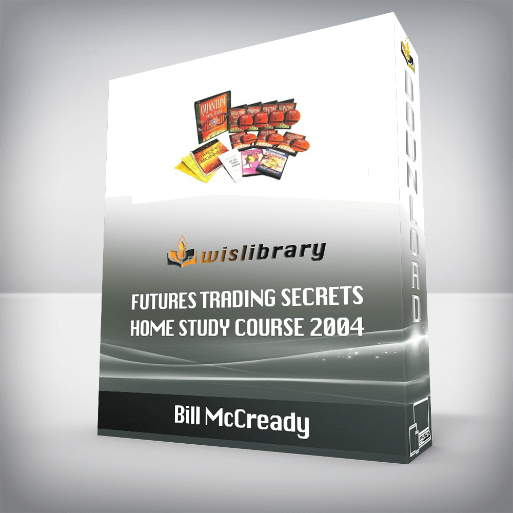 Bill McCready – Futures Trading Secrets Home Study Course 2004