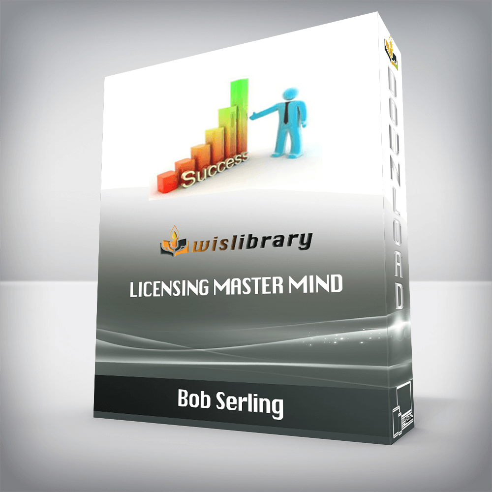 Bob Serling – Licensing Master Mind