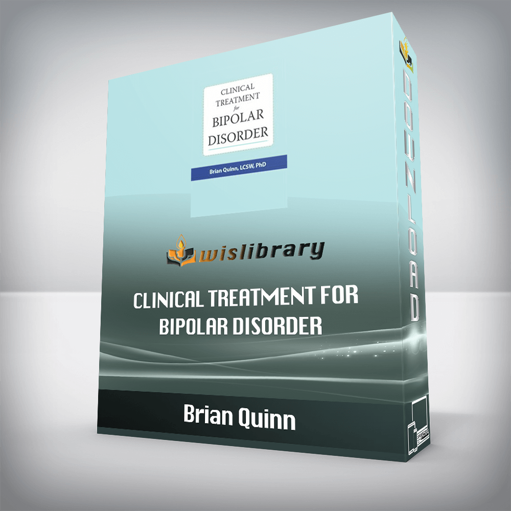 Brian Quinn – Clinical Treatment for Bipolar Disorder