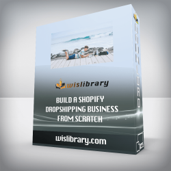 Build a Shopify Dropshipping Business from Scratch