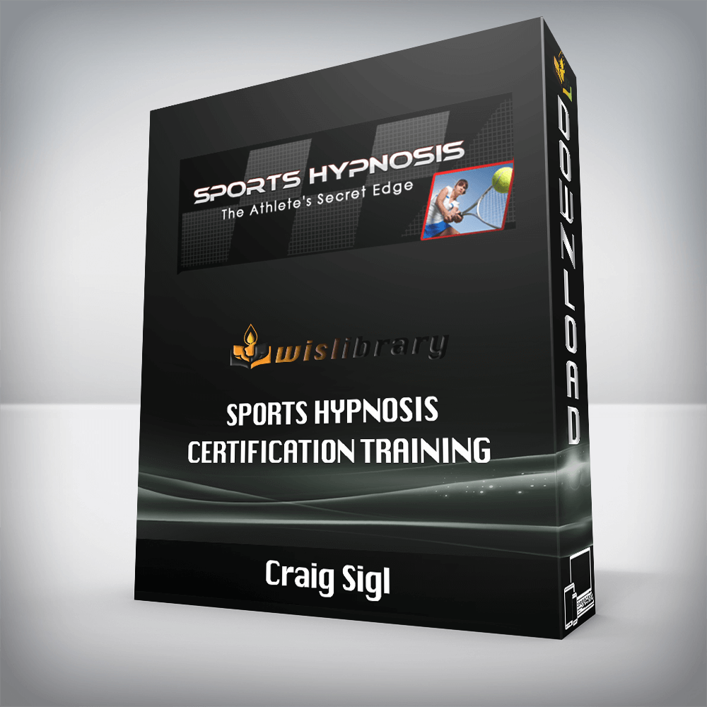 Craig Sigl – Sports Hypnosis Certification Training