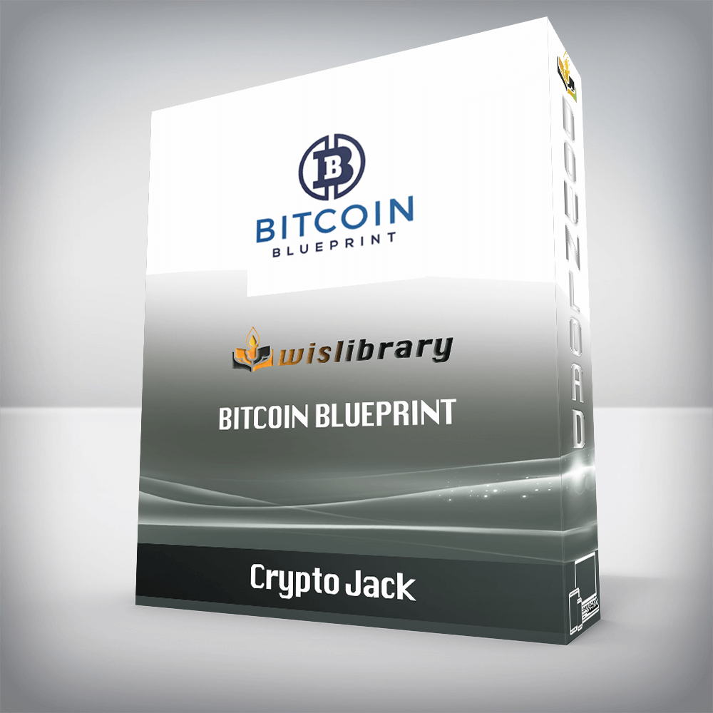 Crypto Jack – Bitcoin Blueprint