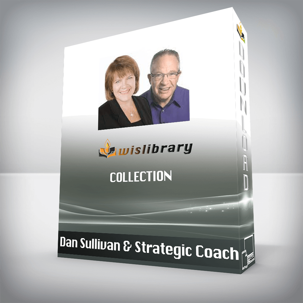 Dan Sullivan & Strategic Coach – Collection