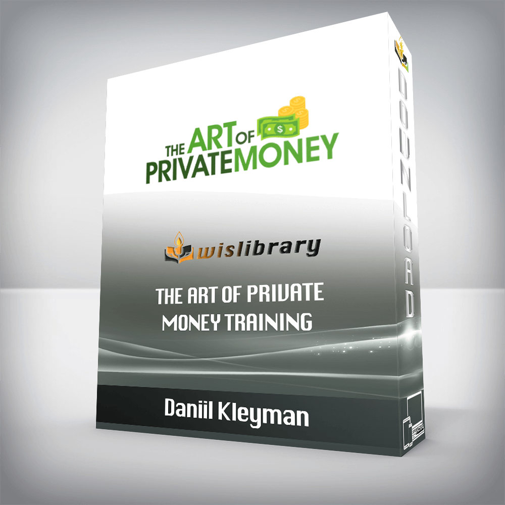 Daniil Kleyman – The Art of Private Money Training