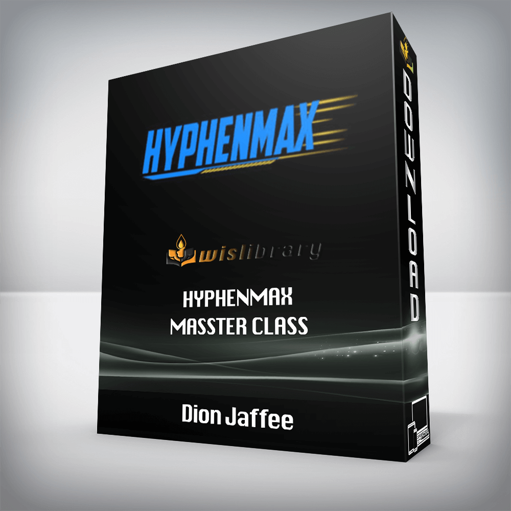 Dion Jaffee – HyphenMax Masster Class