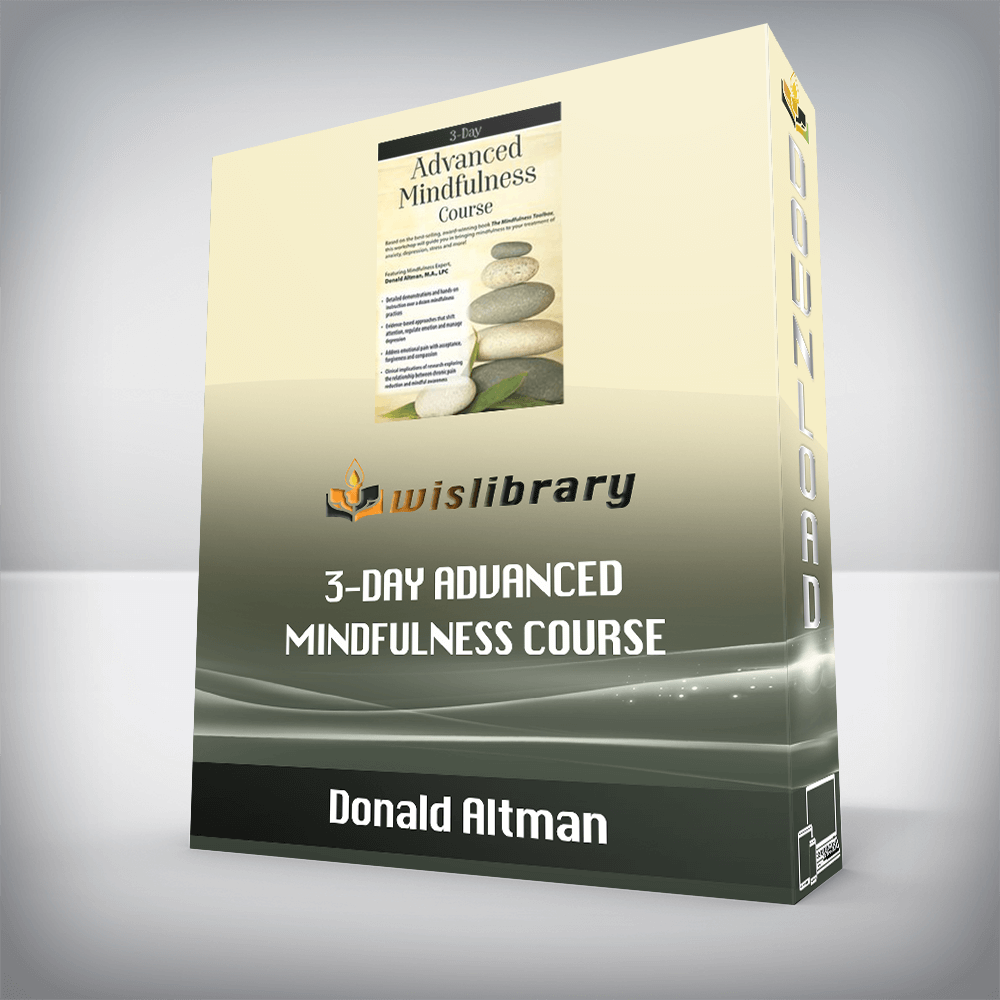 Donald Altman - 3-Day Advanced Mindfulness Course