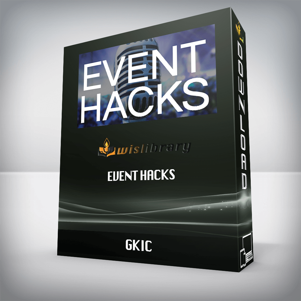 GKIC – Event Hacks