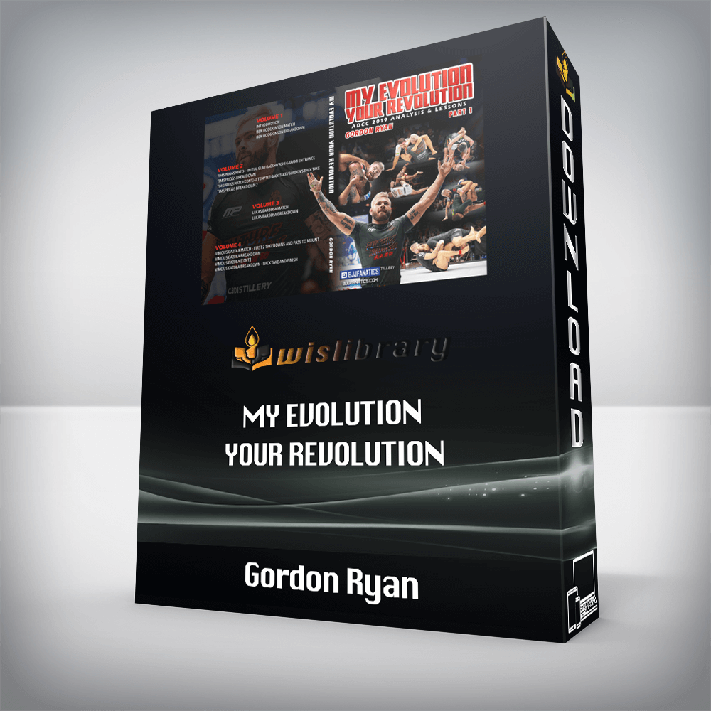 Gordon Ryan – My Evolution Your Revolution