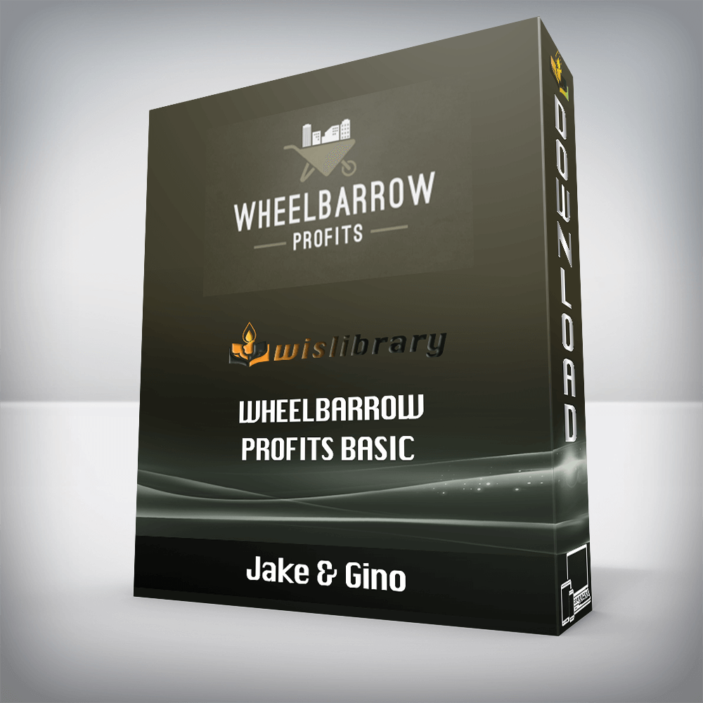 Jake & Gino – Wheelbarrow Profits Basic