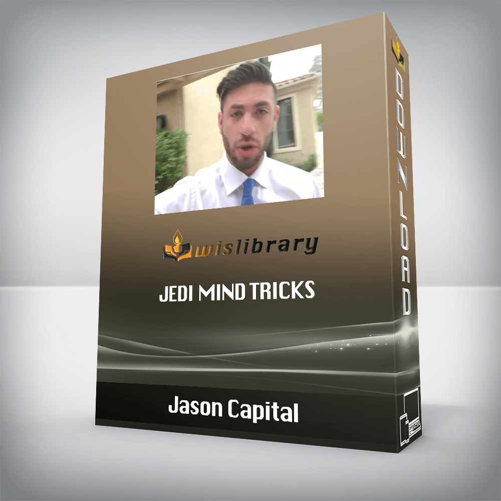 Jason Capital – Jedi Mind Tricks