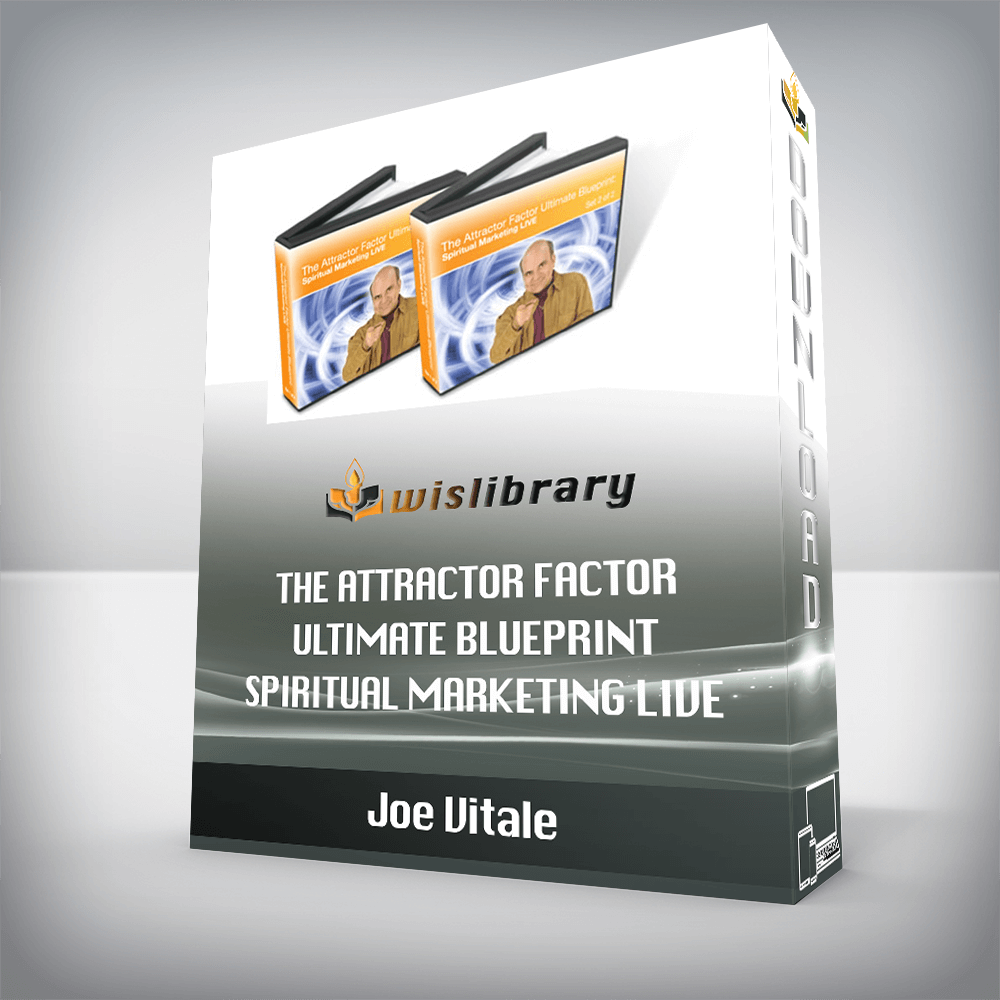 Joe Vitale – The Attractor Factor Ultimate Blueprint – Spiritual Marketing Live