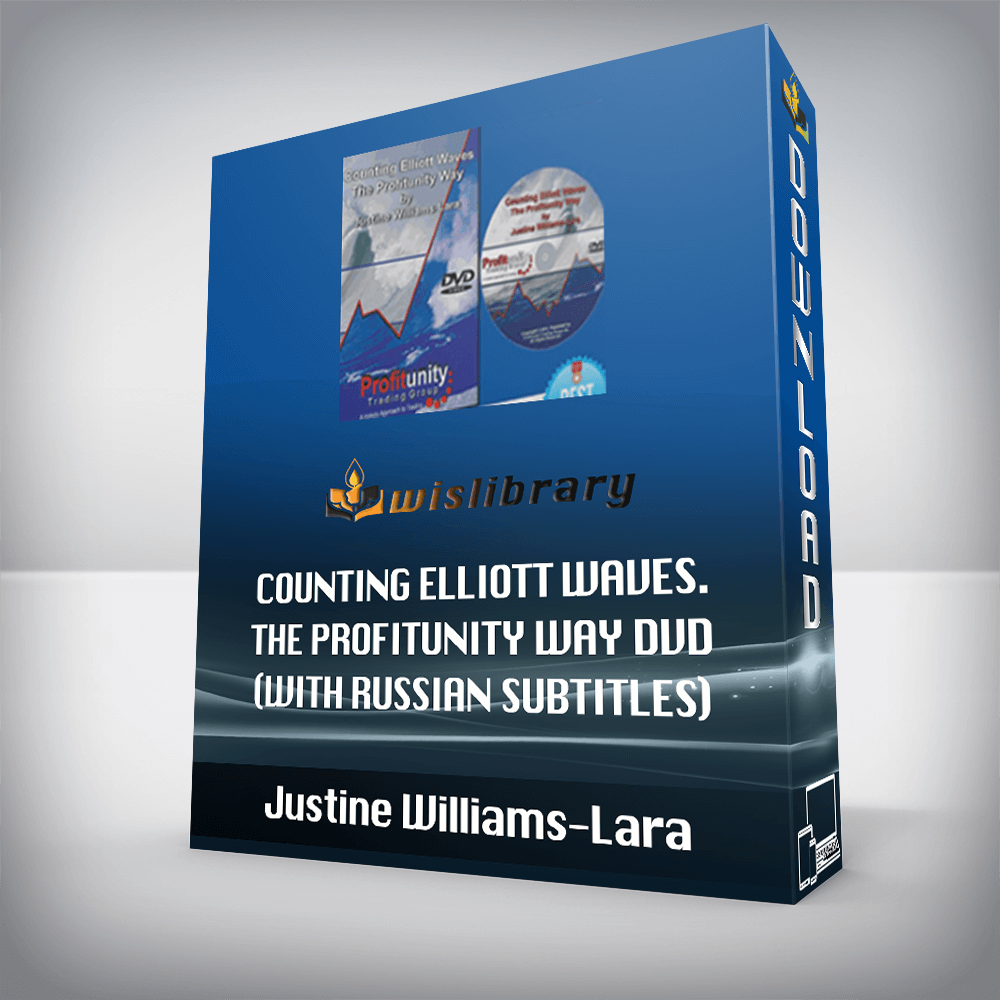 Justine Williams-Lara – Counting Elliott Waves. The Profitunity Way DVD (with Russian subtitles)