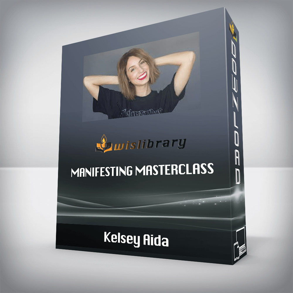 Kelsey Aida – Manifesting Masterclass