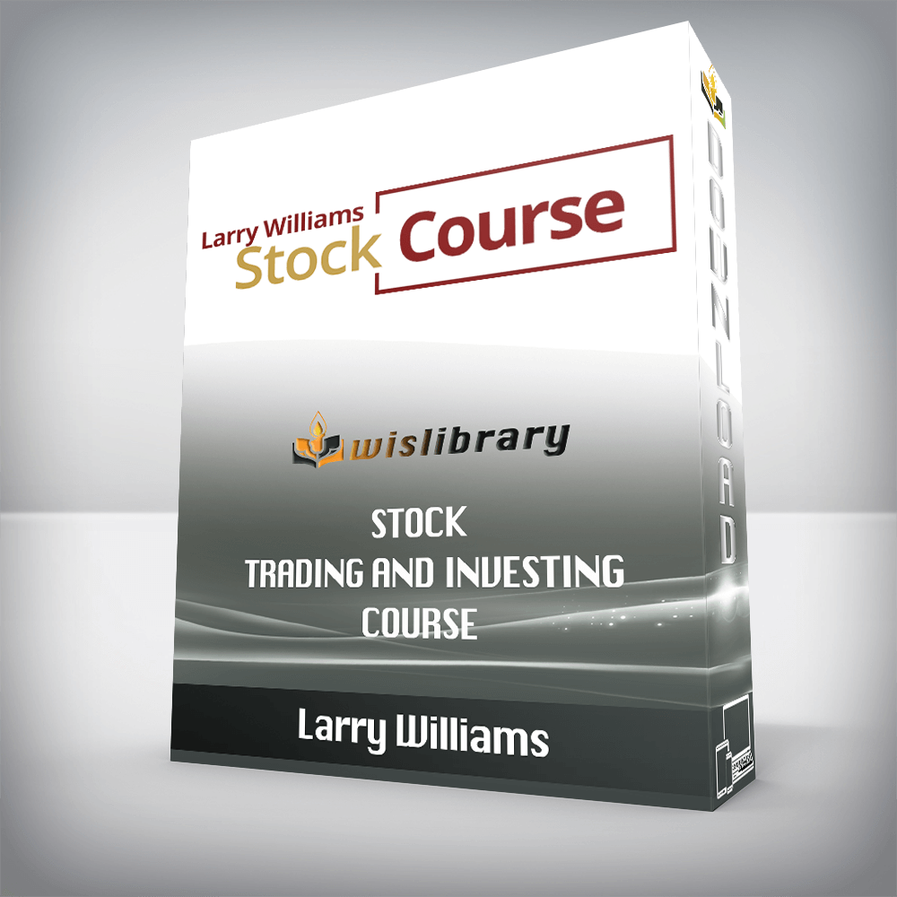 Larry Williams – Stock Trading and Investing Course