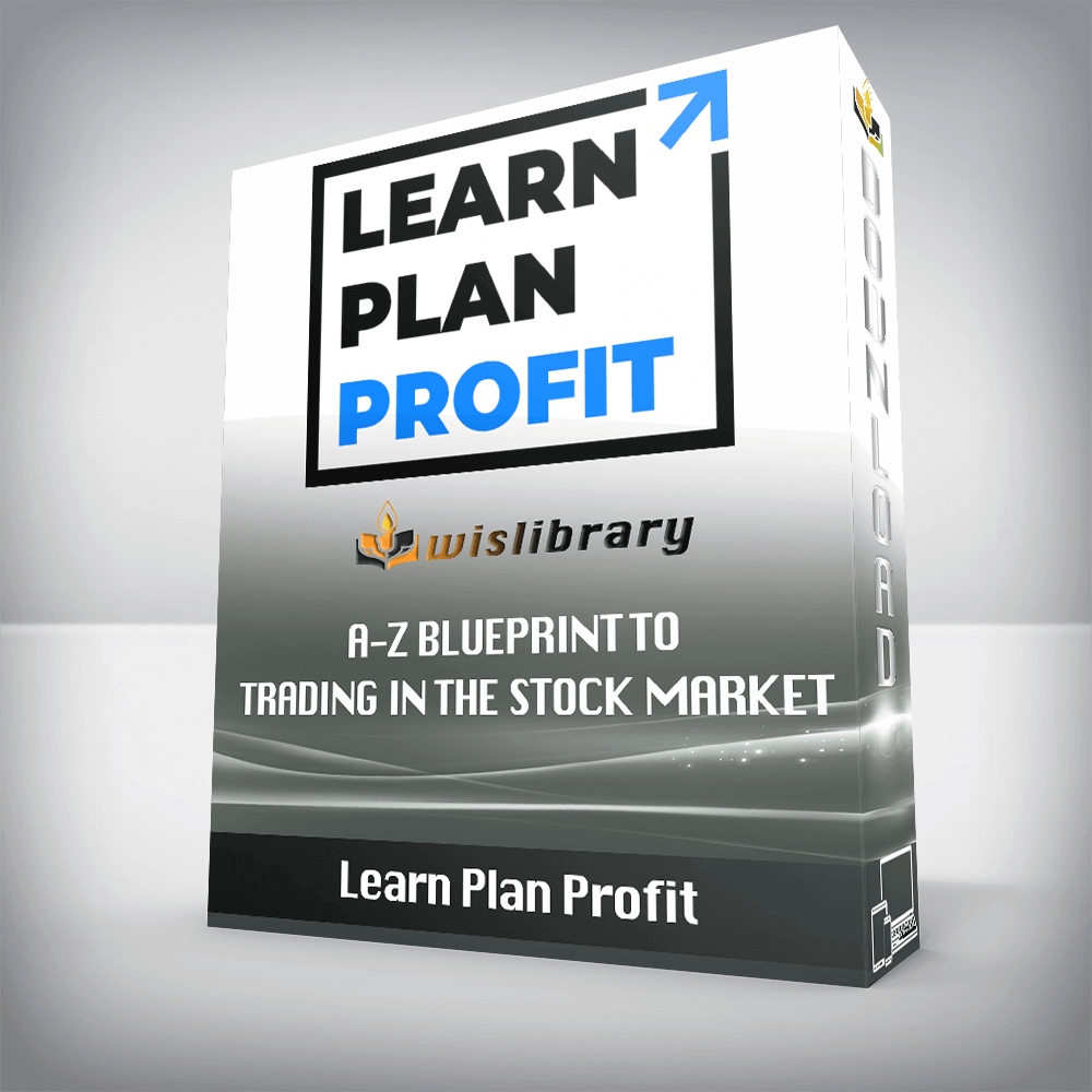 Learn Plan Profit – A-Z Blueprint To Trading In The Stock Market