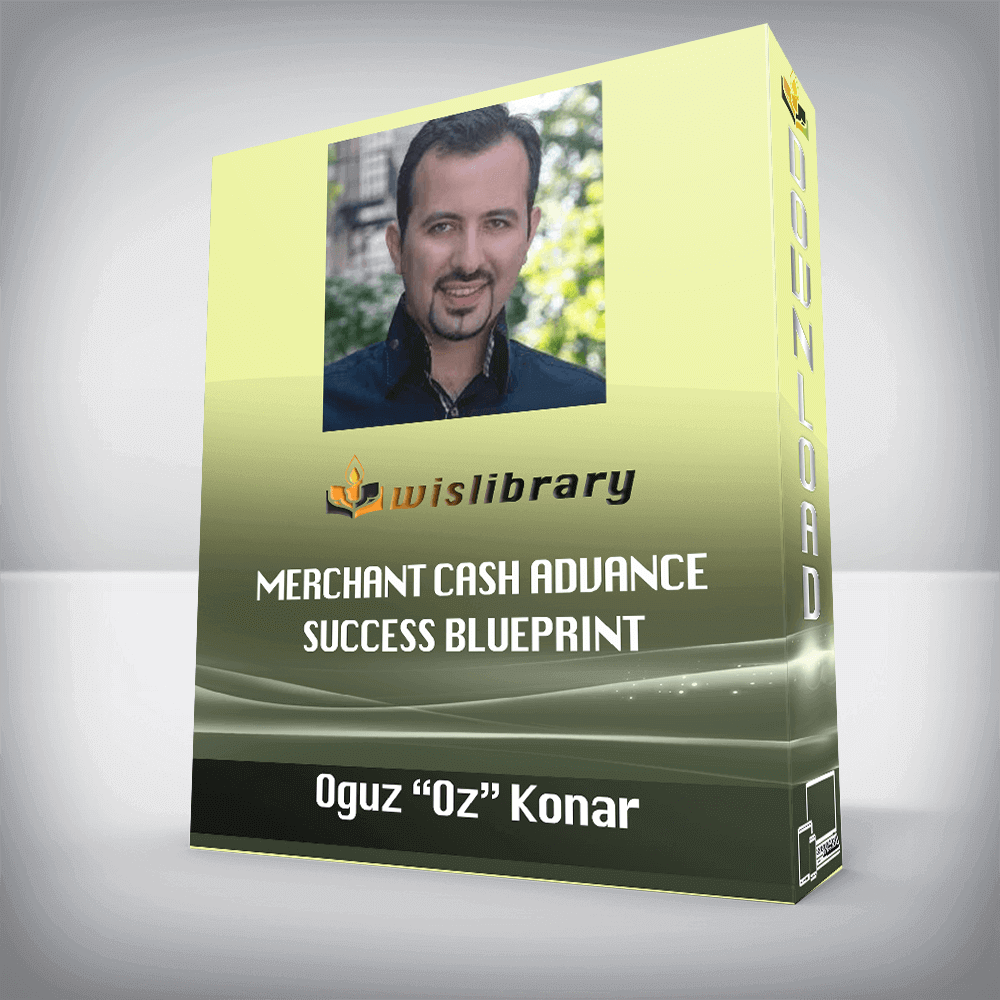 Oguz “Oz” Konar – Merchant Cash Advance Success Blueprint