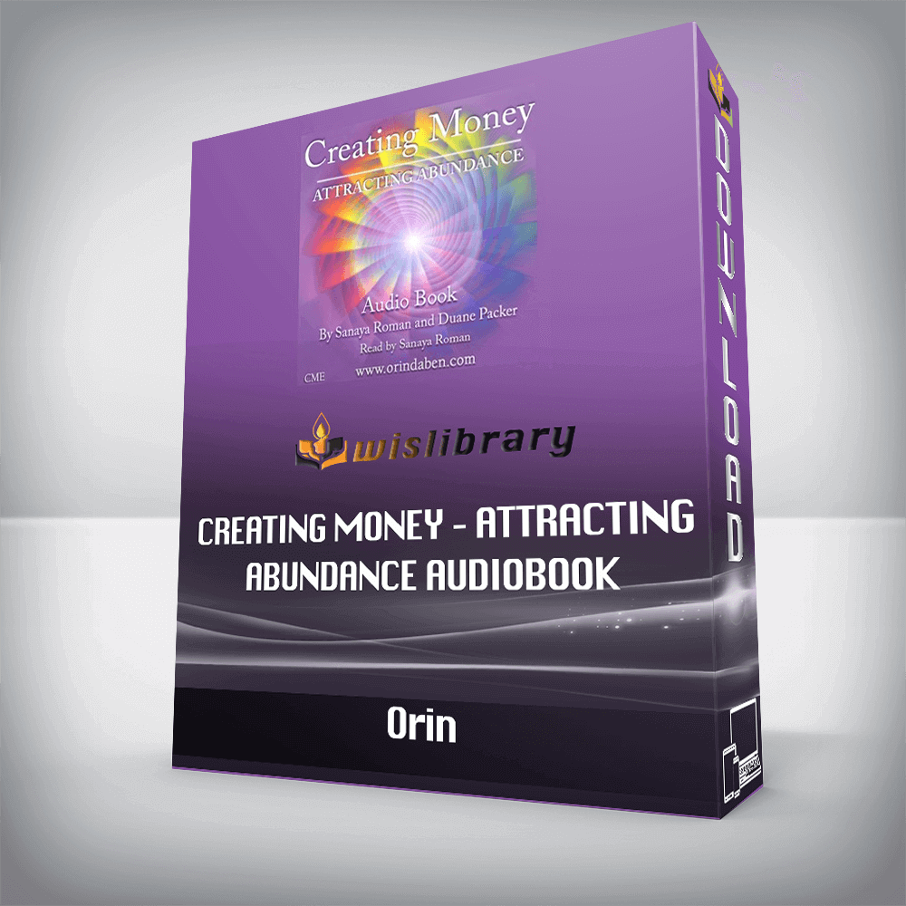 Orin - Creating Money - Attracting Abundance Audiobook