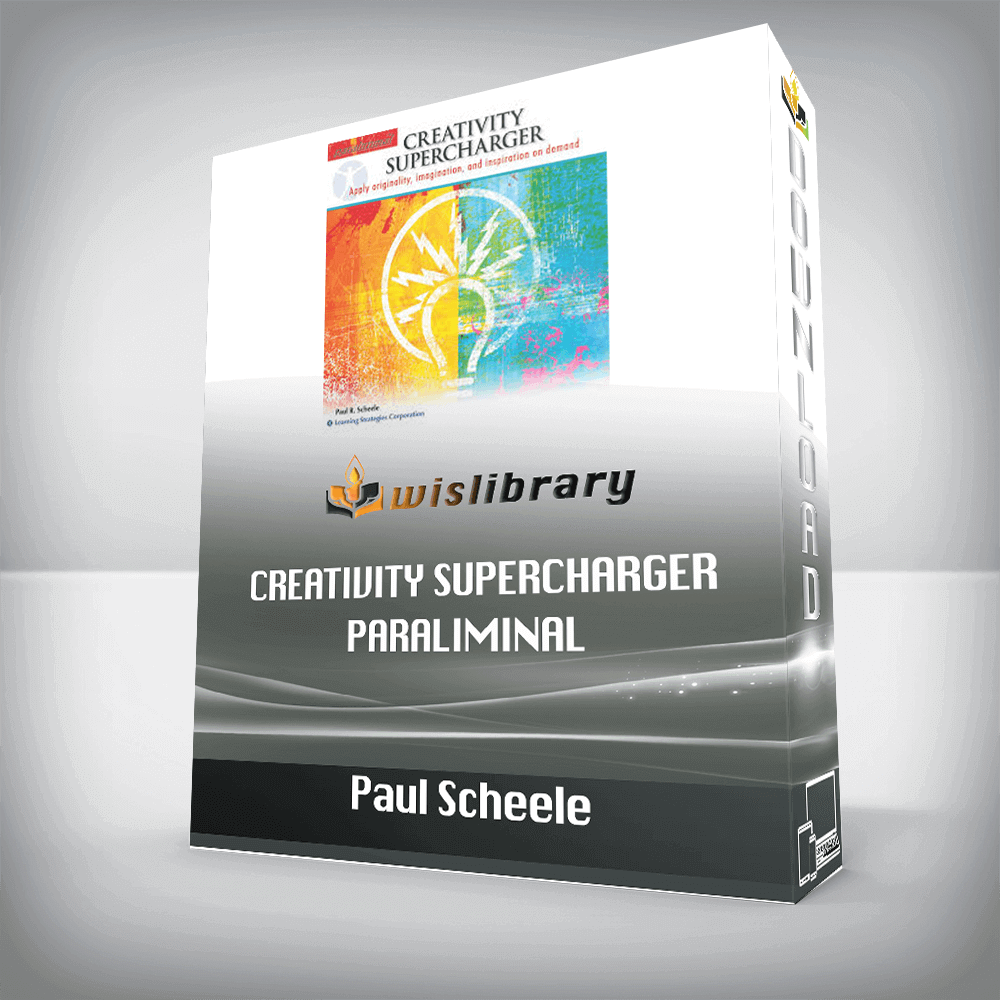 Paul Scheele – Creativity Supercharger Paraliminal