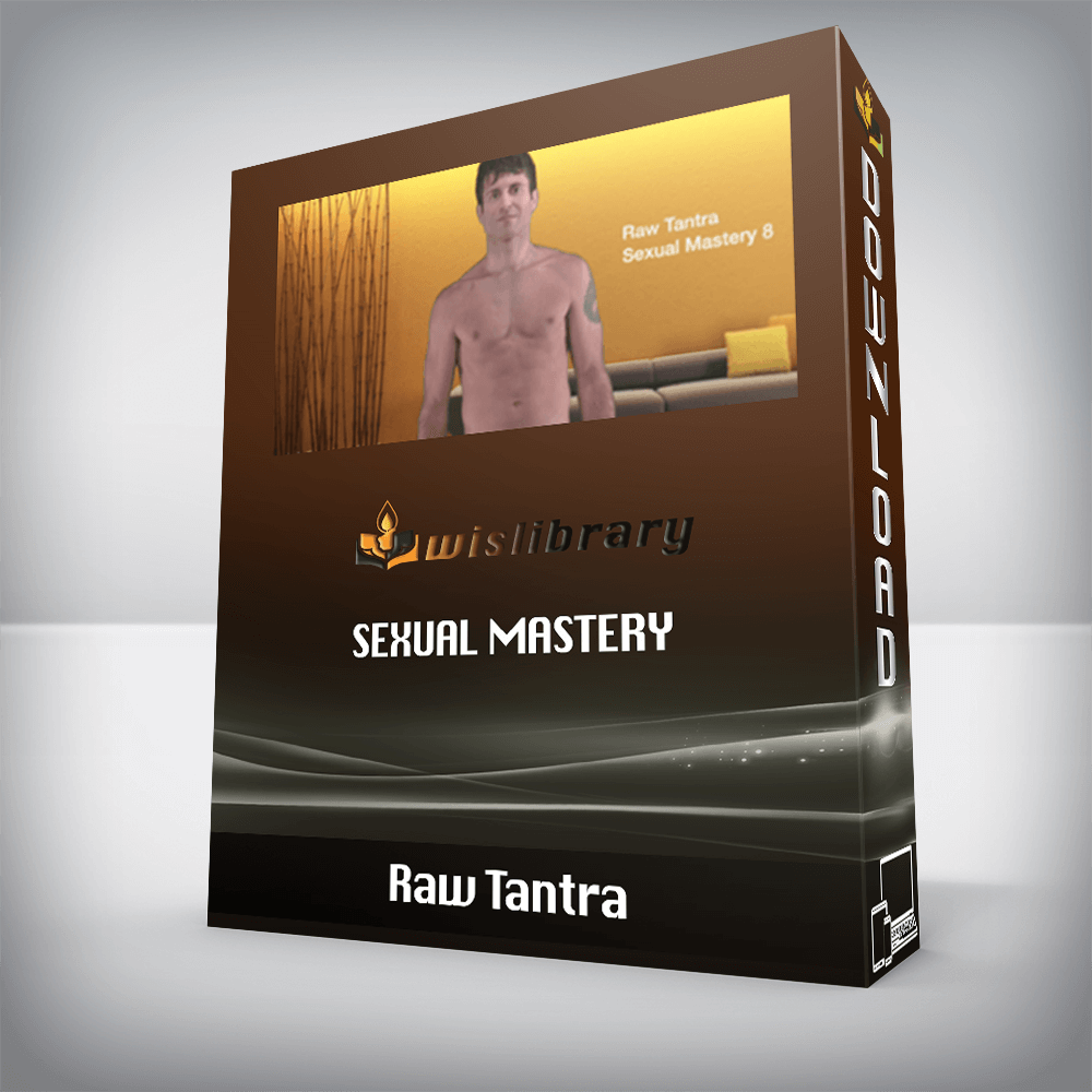 Raw Tantra – Sexual Mastery