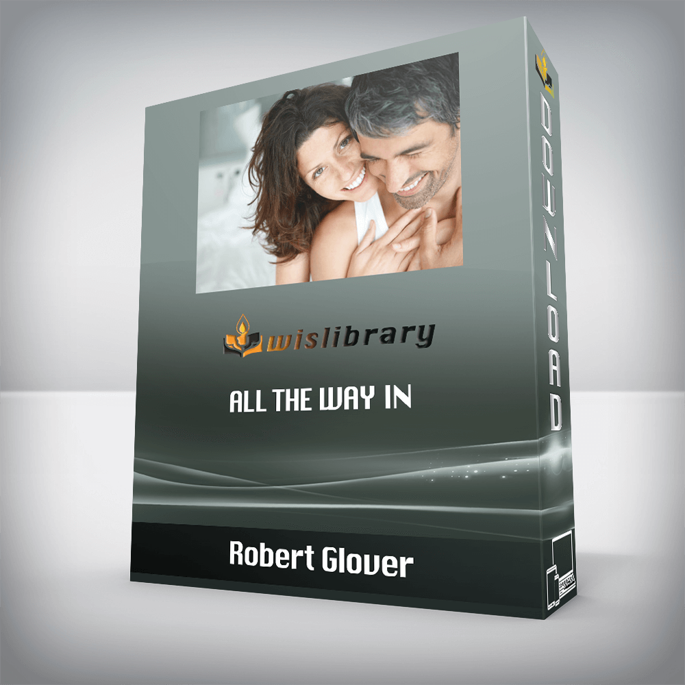 Robert Glover – All The Way In