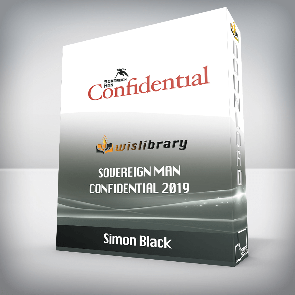 Simon Black – Sovereign Man Confidential 2019