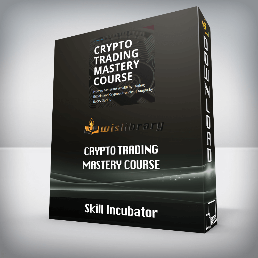 Skill Incubator – Crypto Trading Mastery Course