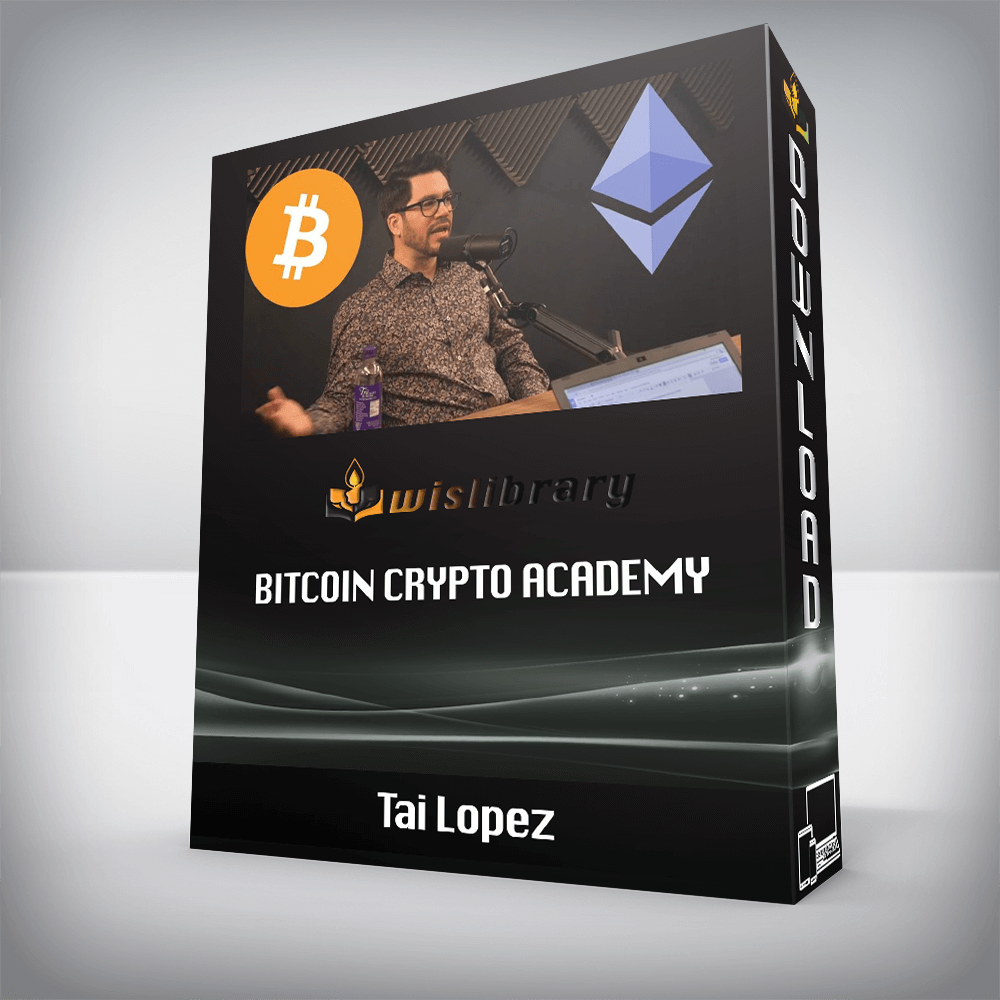 Tai Lopez – Bitcoin Crypto Academy