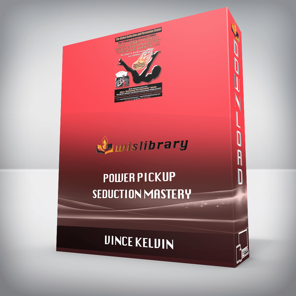 Vince Kelvin – Power Pickup Seduction Mastery