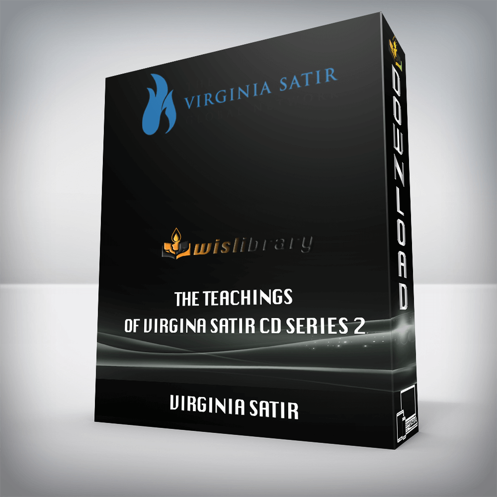 Virgina Satir – The Teachings of Virgina Satir CD Series 2