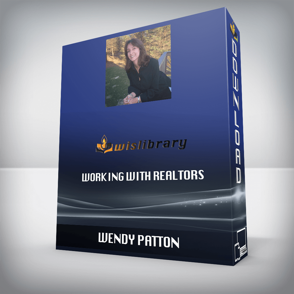 Wendy Patton – Working with Realtors