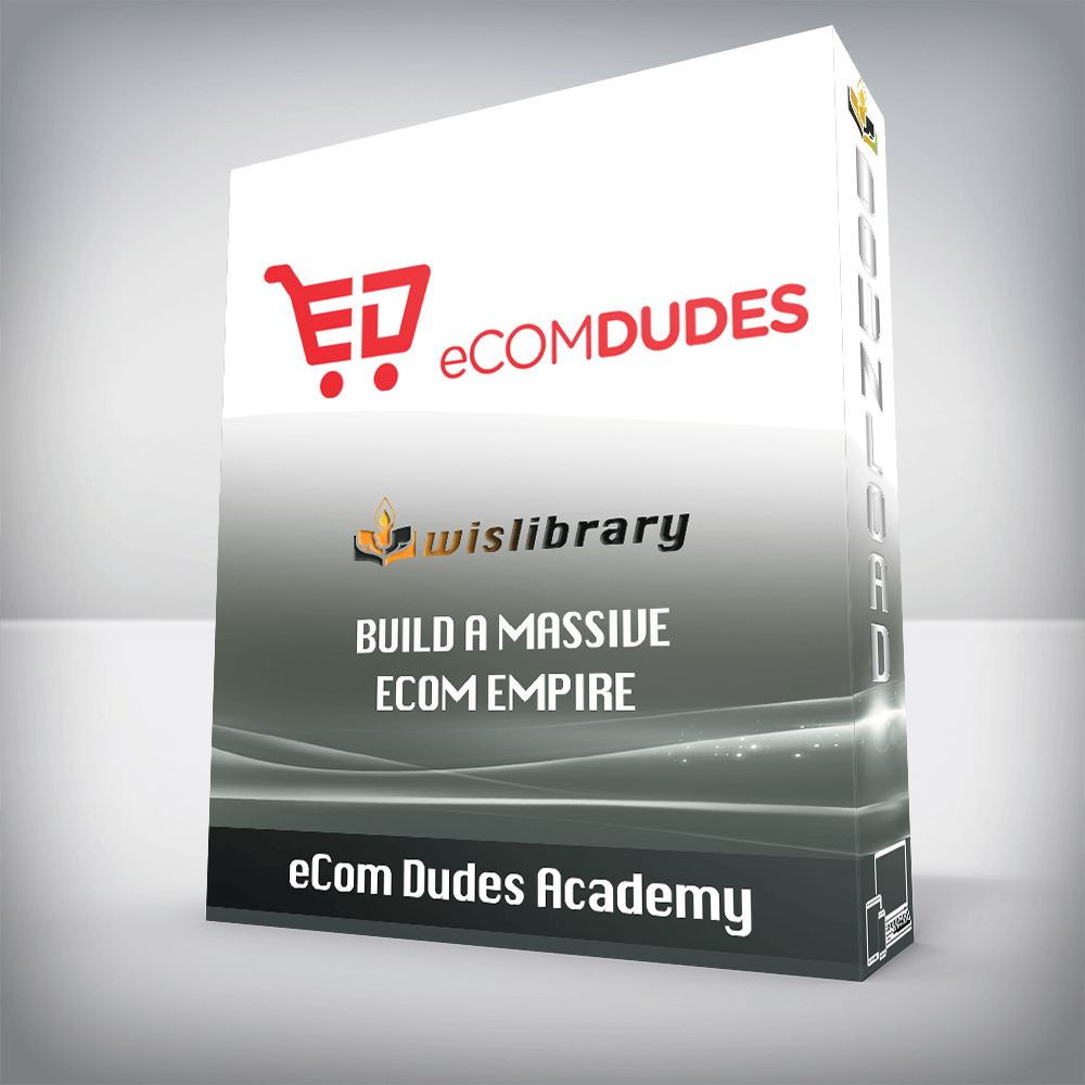 eCom Dudes Academy – Build a massive eCom Empire