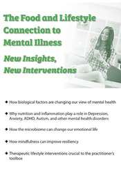 Lynn Johnson - The Food and Lifestyle Connection to Mental Illness - New Insights, New Interventions