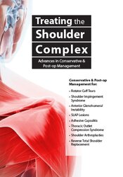 Michael T. Gross - Treating the Shoulder Complex - Advances in Conservative & Post-Op Management