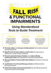 Rachel Blackwood - Fall Risk and Functional Impairments - Using Standardized Tests to Guide Treatment