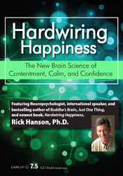 Rick Hanson - Hardwiring Happiness - The New Brain Science of Contentment, Calm and Confidence