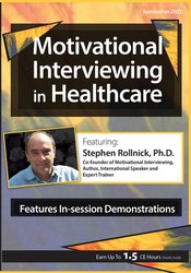 Stephen Rollnick - Motivational Interviewing in Healthcare with Stephen Rollnick, Ph.D.