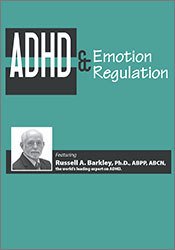 Russell A. Barkley - ADHD & Emotion Regulation with Dr. Russell Barkley