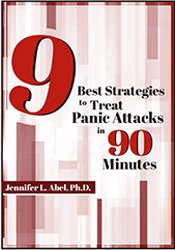 Jennifer L. Abel - 9 Best Strategies to Treat Panic Attacks in 90 Minutes