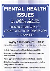 Gregory A. Hinrichsen - Mental Health Issues in Older Adults - Proven Strategies for Cognitive Deficits, Depression and Anxiety