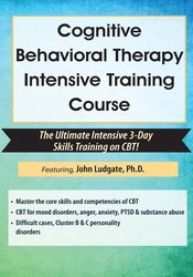 John Ludgate - Cognitive Behavioral Therapy Intensive Training Course